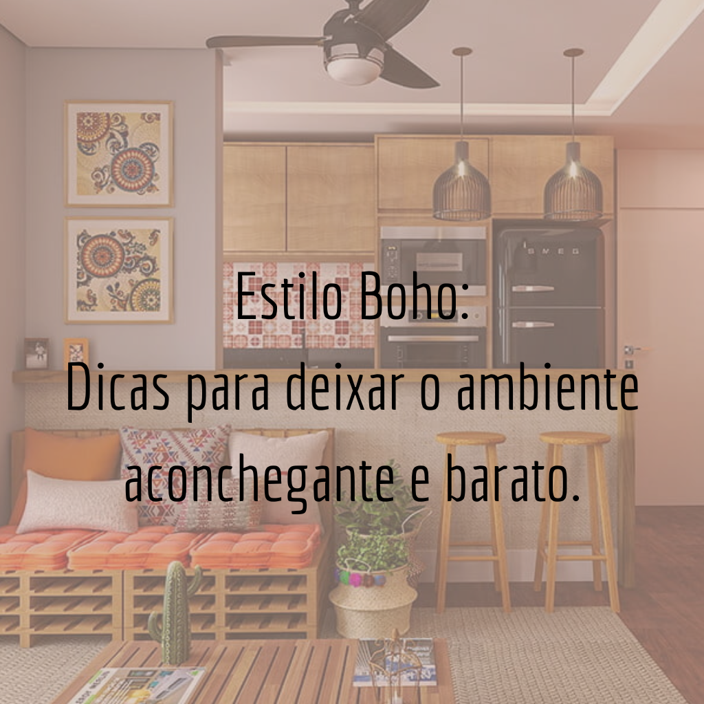 Confira 4 dicas para uma decoração boho chic